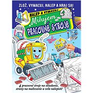 I love working machines - Colouring Book