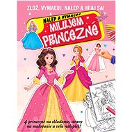I love princesses - Colouring Book