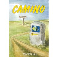 Camino - Marián Bok