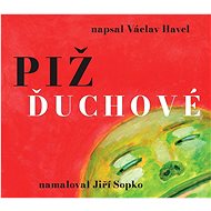 Pižďuchové - Václav Havel