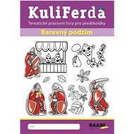 KuliFerda Barevný podzim - Zuzana Kupcová; Hana Nádvorníková; Veronika Růžičková; Eva Svobodová; Alena V...