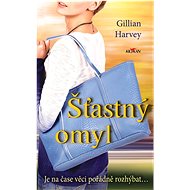 Šťastný omyl: Je na čase věci pořádně rozhýbat… - Gillian Harvey