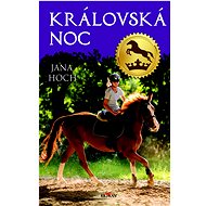 Královská noc - Jana Hoch