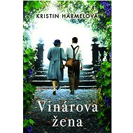 Vinárova žena - Kristin Harmelová