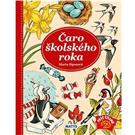 Čaro školského roka - Marta Siposová; Zuzana Hlavatá