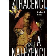Ztracenci a nalezenci - Richard Erml
