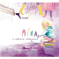 Mína a náhodní kolemjdoucí - Kateřina Pantovič