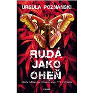 Rudá jako oheň - Ursula Poznanski