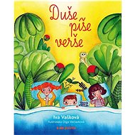 Duše píše verše - Iva Vašková; Olga Václavková
