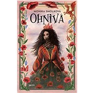 Ohnivá - Monika Smolková