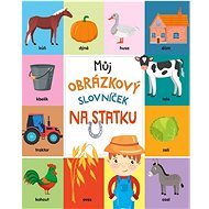 Můj obrázkový slovníček Na statku - 