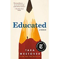 Educated: A Memoir - 