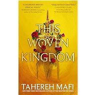 This Woven Kingdom - 