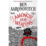 Amongst Our Weapons - 