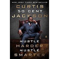 Hustle Harder, Hustle Smarter - 