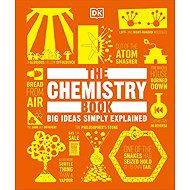 The Chemistry Book: Big Ideas Simply Explained - 