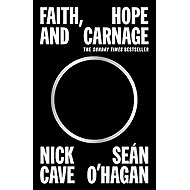 Faith, Hope and Carnage - 