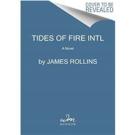 Tides of Fire: A Novel - 