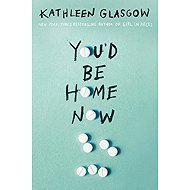 You'd Be Home Now - 