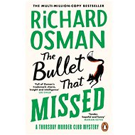 The Bullet That Missed - 