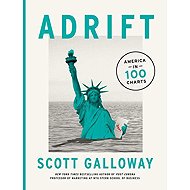 Adrift: America in 100 Charts - 