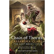 The Last Hours 02: Chain of Thorns - 