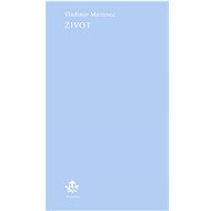 Život - Vladimír Martinec