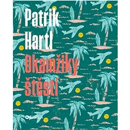 Okamžiky štěstí - Patrik Hartl