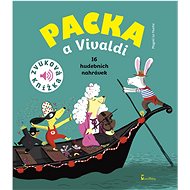 Packa a Vivaldi: Zvuková knížka - Magali Le Huche