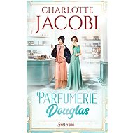 Parfumerie Douglas Svět vůní - Charlotte Jacobi