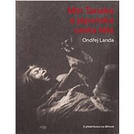 Min Tanaka a japonská cesta těla - Ondřej Landa