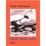 Písně beze slov - Paul Verlaine