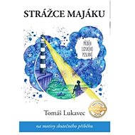 Strážce majáku - Tomáš Lukavec