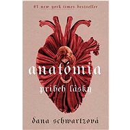 Anatómia: Príbeh lásky - Dana Schwartz