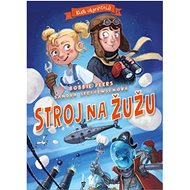 Klub objevitelů Stroj na žužu - Bobbie Peers