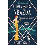 Velmi anglická vražda - Verity Bright