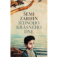 Jednoho krásného dne - Šemi Zarhin