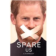 Spare Us: A Harrody - Anonymous