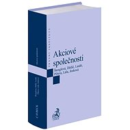 Akciové společnosti - Jan Dědič; Ivana Štenglová; Jan Lasák