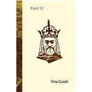 Vita Caroli - Karel IV.