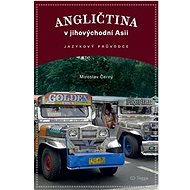 Angličtina v jihovýchodní Asii - Miroslav Černý