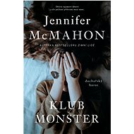Klub monster: duchařský horor - Jennifer McMahon