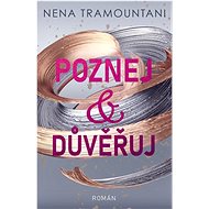 Poznej a důvěřuj - Nena Tramountani