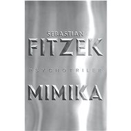 Mimika - Sebastian Fitzek