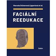 Faciální reedukace - Marcela Lippertová-Grünerová