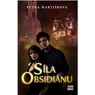 Síla obsidiánu - Petra Martišková