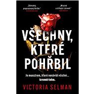Všechny, které pohřbil - 
