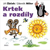 Krtek a rozdíly - Jiří Žáček; Zdeněk Miler