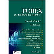 FOREX Jak zbohatnout a nekrást - Michal Stibor