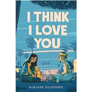 I Think I Love You - 